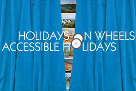 Coming soon….Holidays on  Wheels – Accessible Holidays